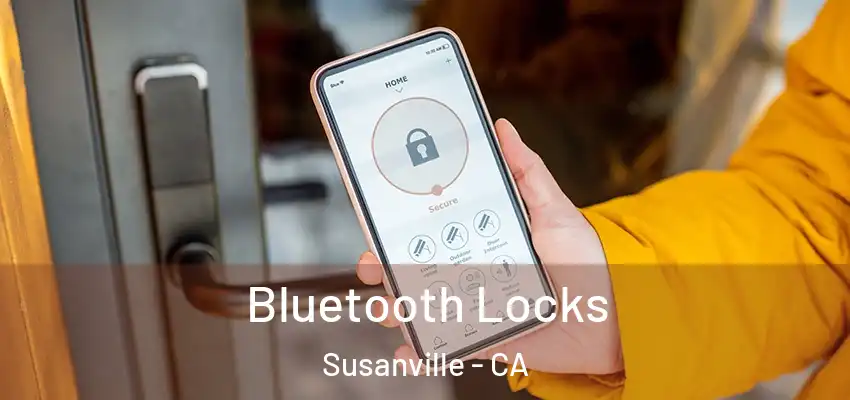 Bluetooth Locks Susanville - CA