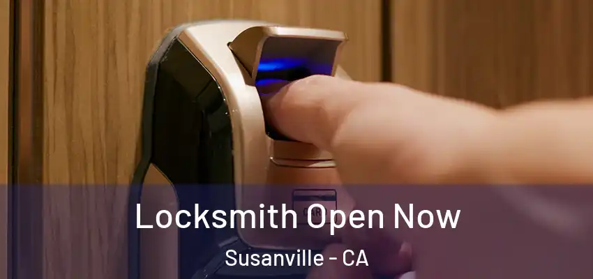  Locksmith Open Now Susanville - CA