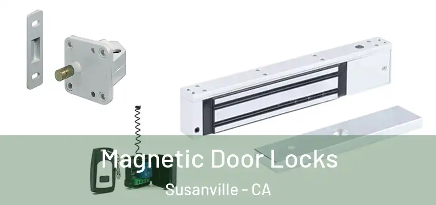  Magnetic Door Locks Susanville - CA