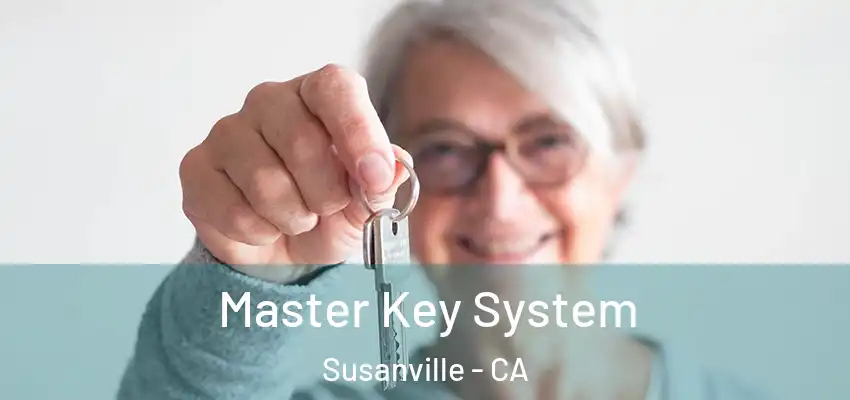  Master Key System Susanville - CA